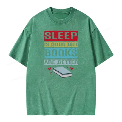 Pagewings Sleep Is Good But Books Are Better Unisex Washed T-shirt