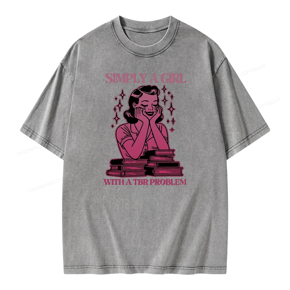 Pagewings Simply A Girl With A Tbr Problem Book Unisex Washed T-shirt