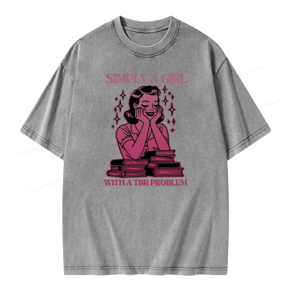Pagewings Simply A Girl With A Tbr Problem Book Unisex Washed T-shirt