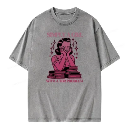 Pagewings Simply A Girl With A Tbr Problem Book Unisex Washed T-shirt