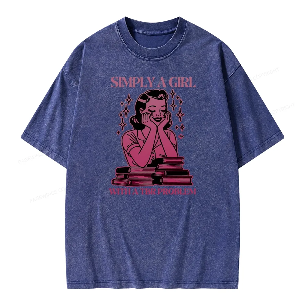 Pagewings Simply A Girl With A Tbr Problem Book Unisex Washed T-shirt