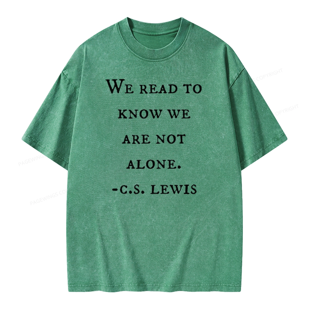 Pagewings We Read To Know We Are Not Alone Unisex Washed T-shirt
