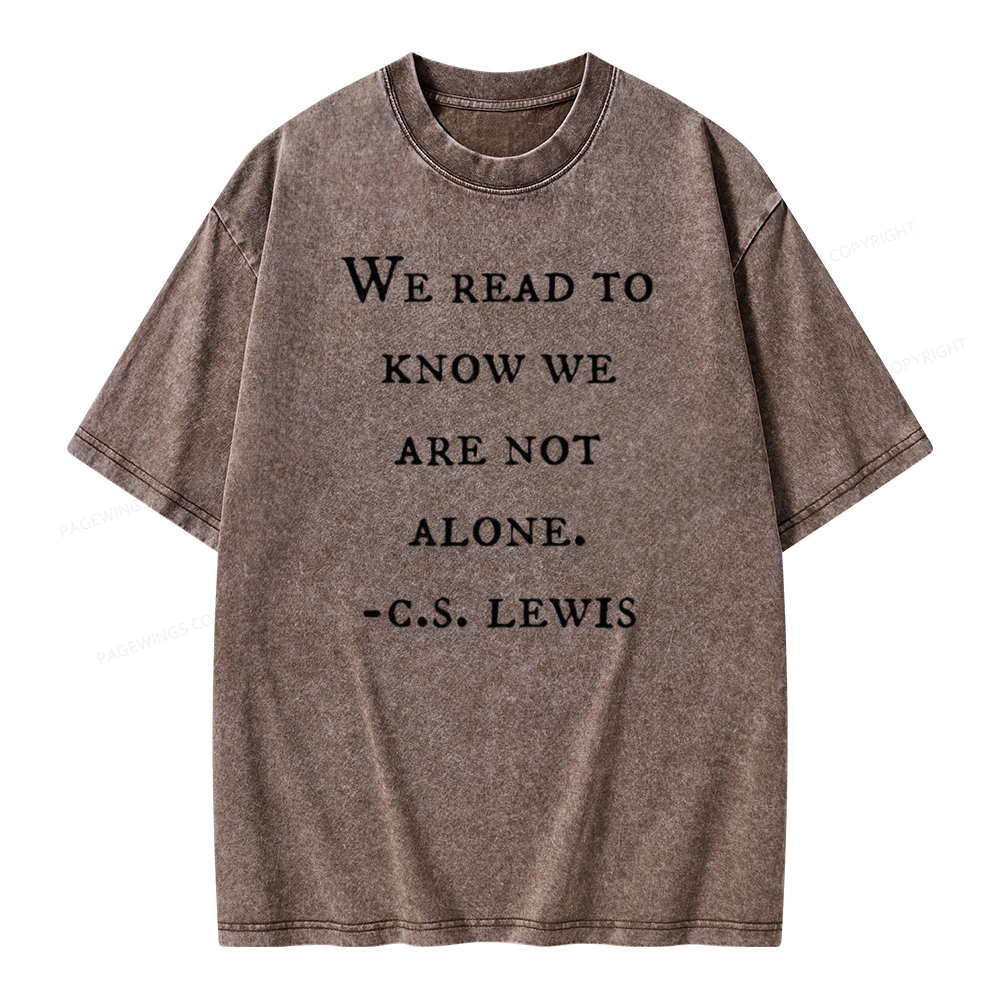 Pagewings We Read To Know We Are Not Alone Unisex Washed T-shirt