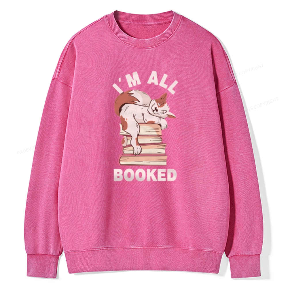Pagewings I'm All Booked Cat Unisex Washed Sweatshirt
