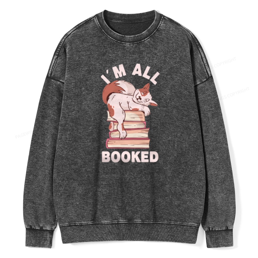 Pagewings I'm All Booked Cat Unisex Washed Sweatshirt