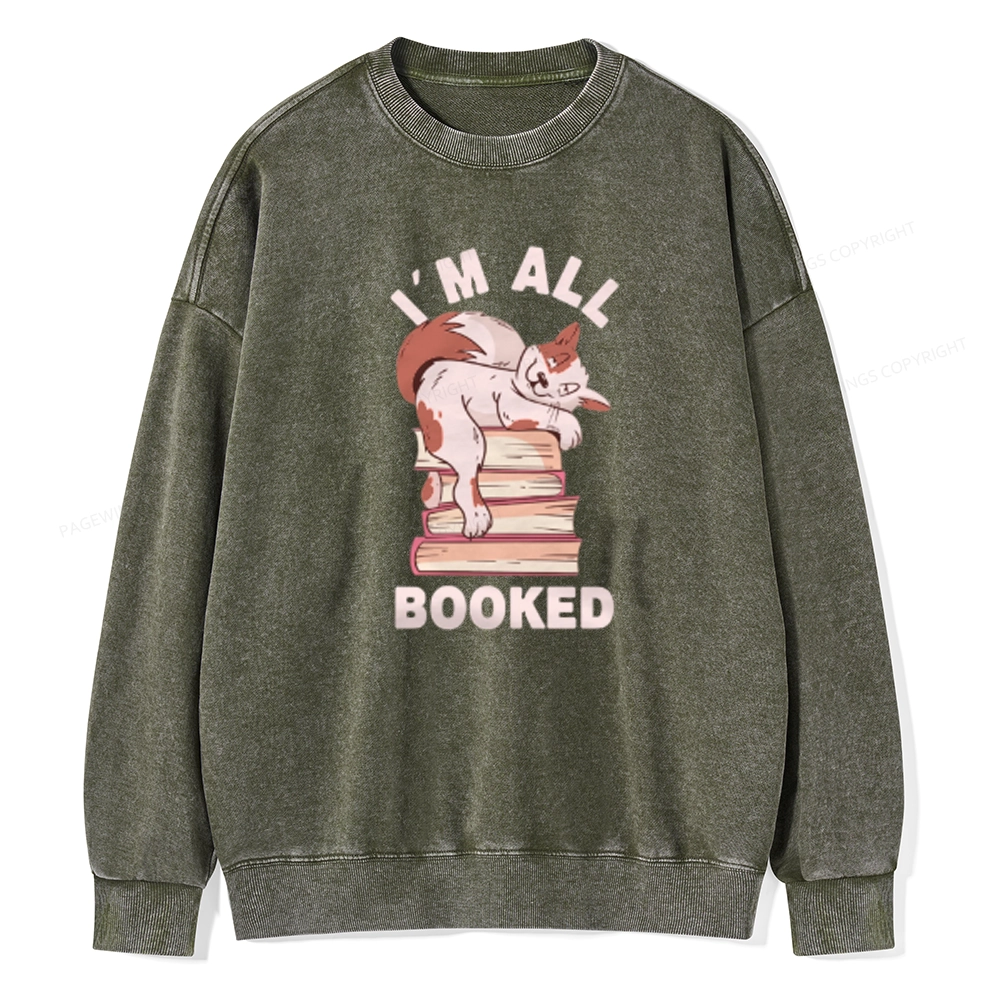 Pagewings I'm All Booked Cat Unisex Washed Sweatshirt