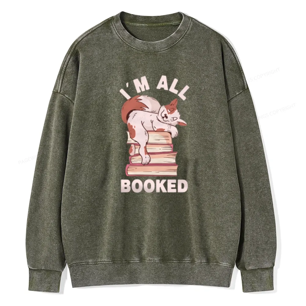 Pagewings I'm All Booked Cat Unisex Washed Sweatshirt