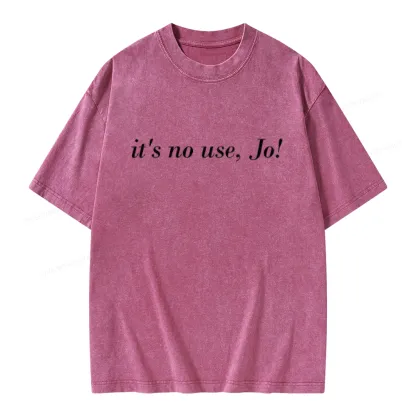 Pagewings It's No Use Jo Unisex Washed T-shirt