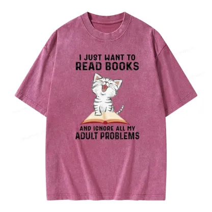 Pagewings I Just Want To Read Books And Ignore All My Adult Problems Unisex Washed T-shirt