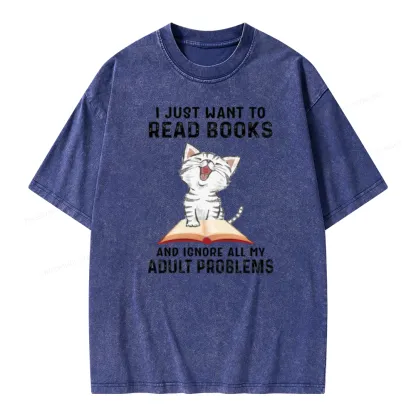 Pagewings I Just Want To Read Books And Ignore All My Adult Problems Unisex Washed T-shirt