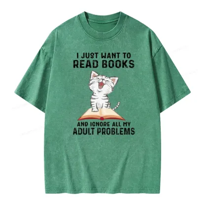 Pagewings I Just Want To Read Books And Ignore All My Adult Problems Unisex Washed T-shirt