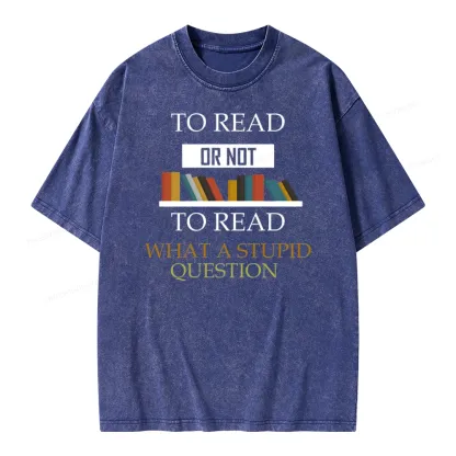 Pagewings To Read Or Not To Read Unisex Washed T-shirt