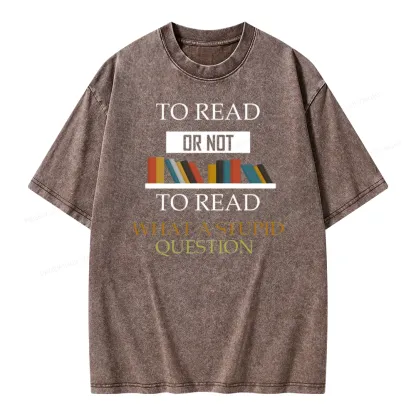 Pagewings To Read Or Not To Read Unisex Washed T-shirt