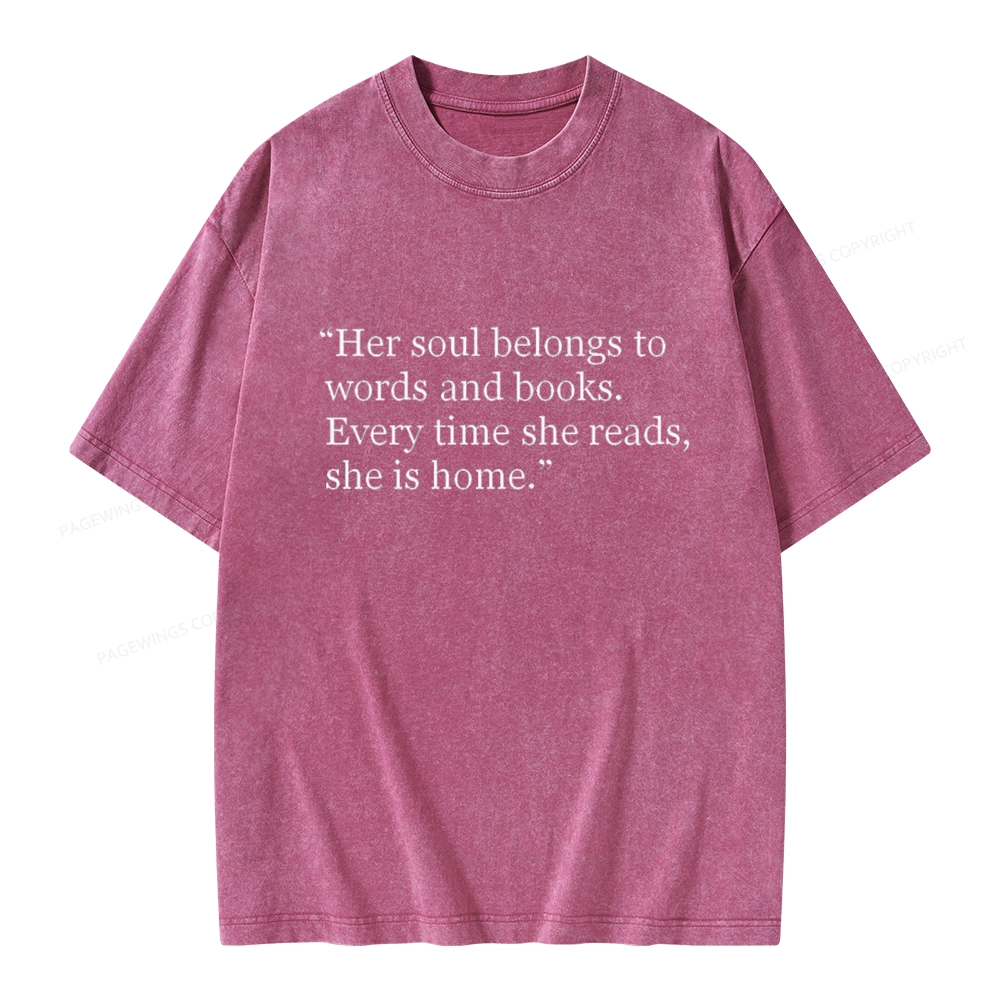 Pagewings Her Soul Belongs To Words And Books Unisex Washed T-shirt