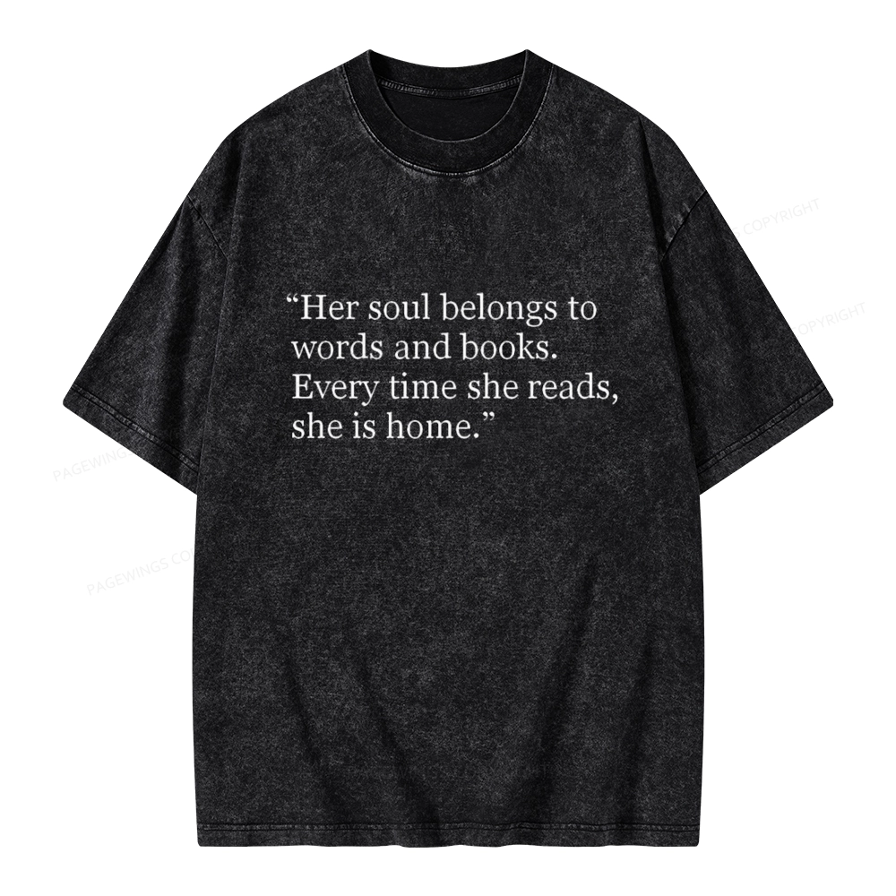 Pagewings Her Soul Belongs To Words And Books Unisex Washed T-shirt