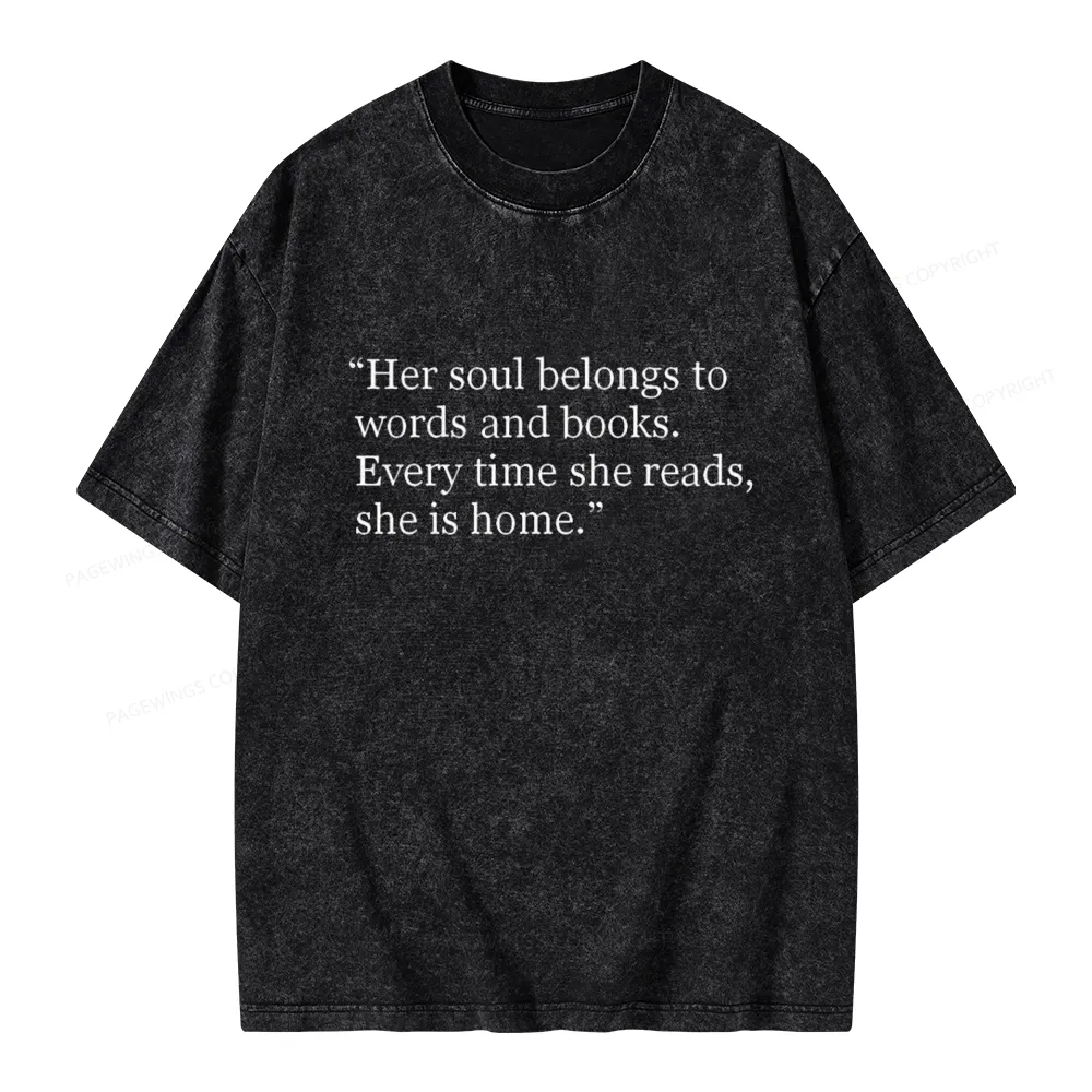 Pagewings Her Soul Belongs To Words And Books Unisex Washed T-shirt