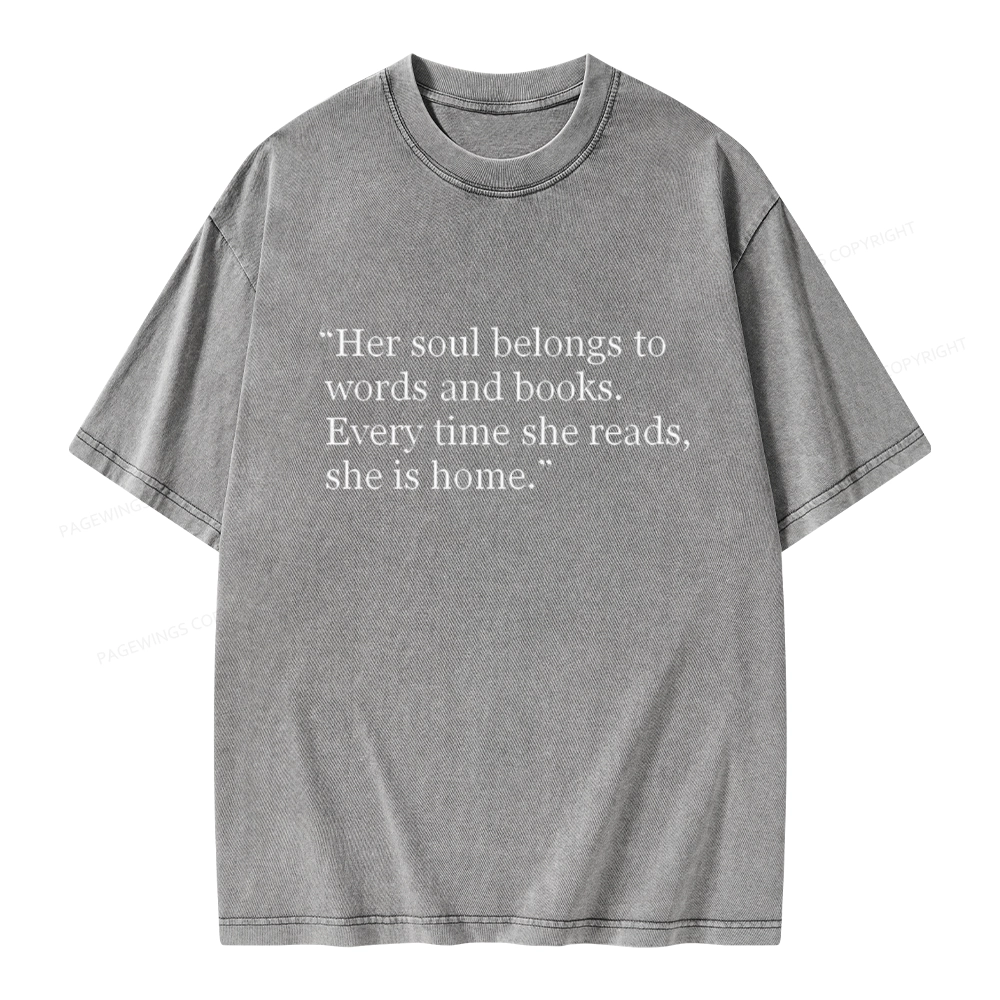 Pagewings Her Soul Belongs To Words And Books Unisex Washed T-shirt