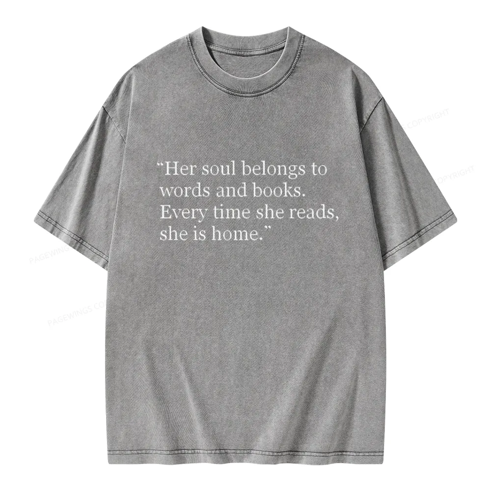 Pagewings Her Soul Belongs To Words And Books Unisex Washed T-shirt