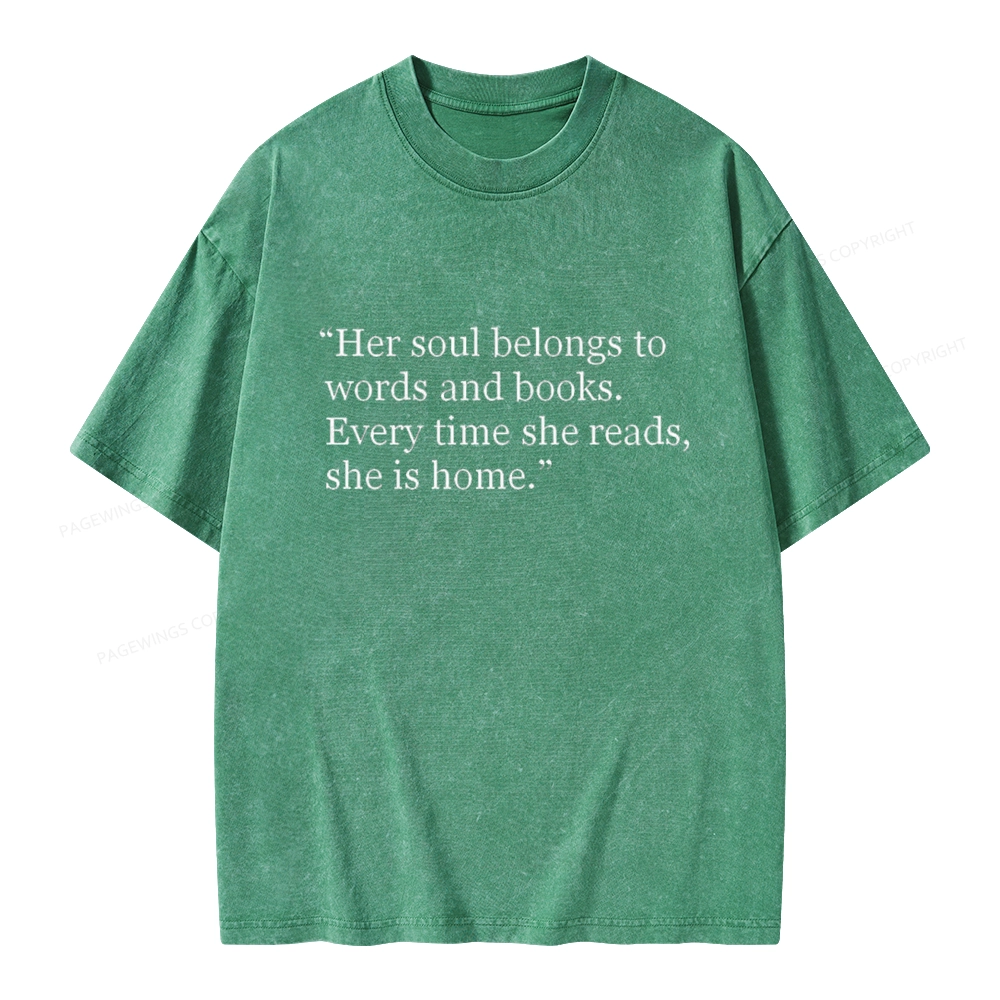 Pagewings Her Soul Belongs To Words And Books Unisex Washed T-shirt