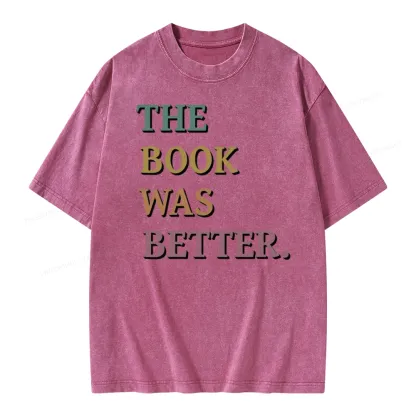 Pagewings The Book Was Better Unisex Washed T-shirt
