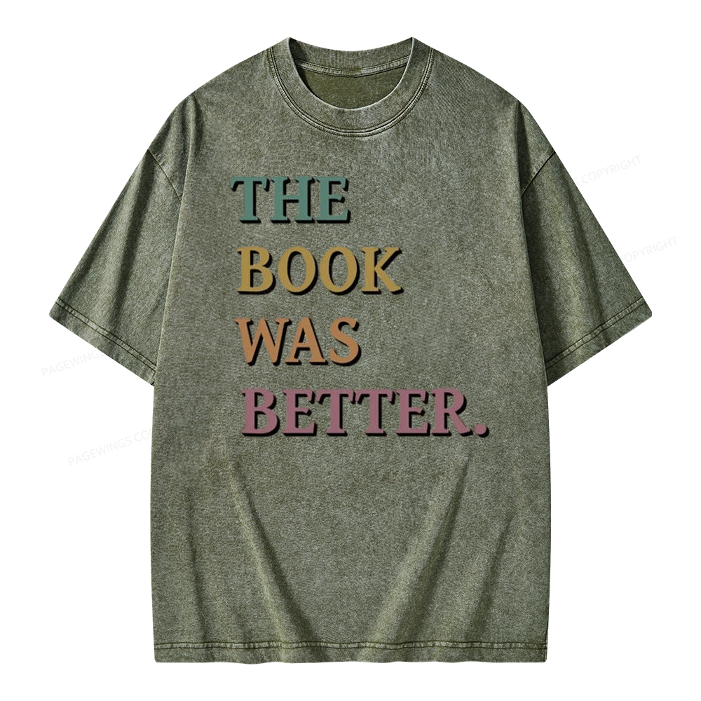 Pagewings The Book Was Better Unisex Washed T-shirt