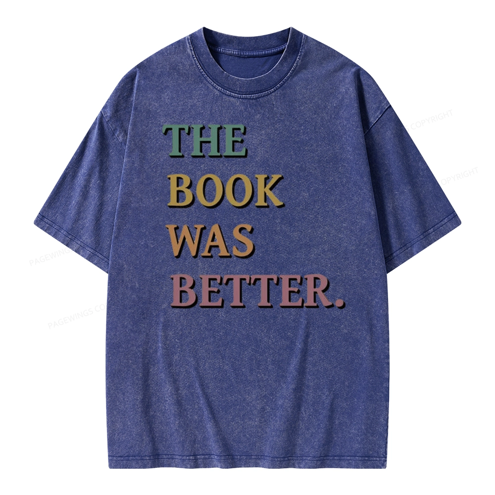 Pagewings The Book Was Better Unisex Washed T-shirt