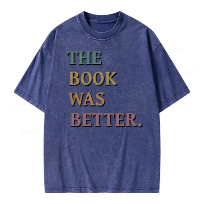 Pagewings The Book Was Better Unisex Washed T-shirt