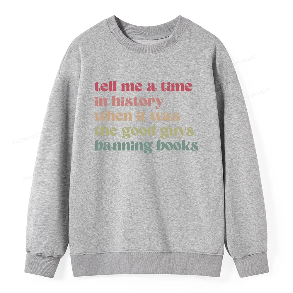 Pagewings Tell Me a Time in History Unisex Classic Sweatshirt