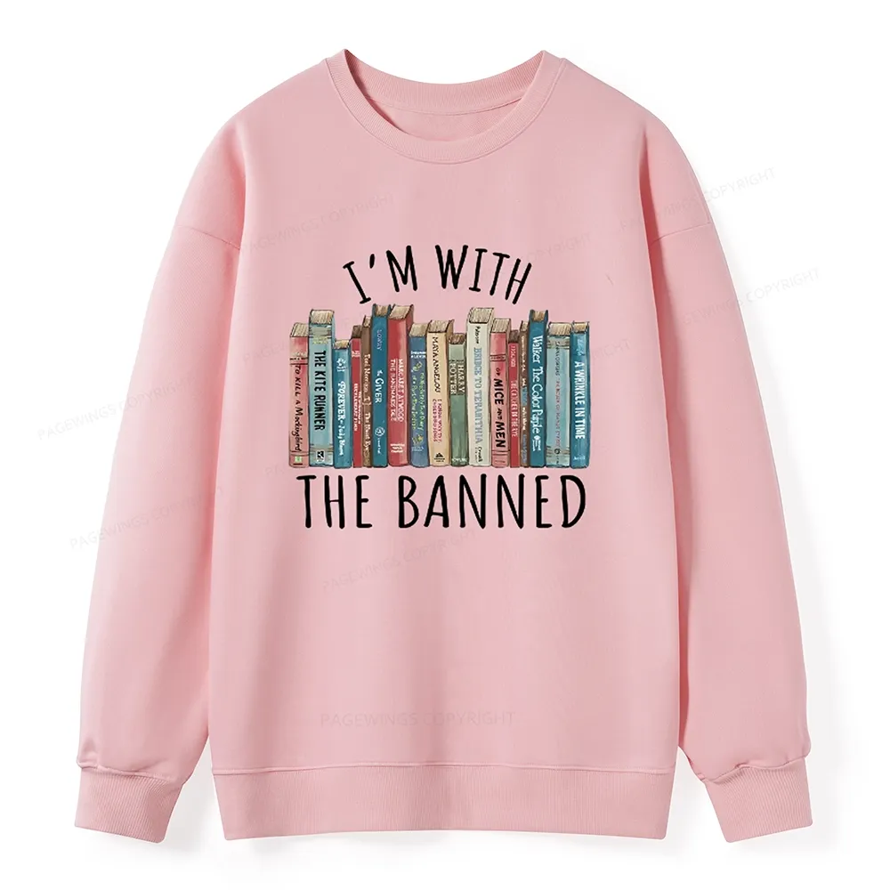Pagewings I'm With The Banned Unisex Sweatshirt