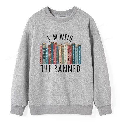 Pagewings I'm With The Banned Unisex Sweatshirt