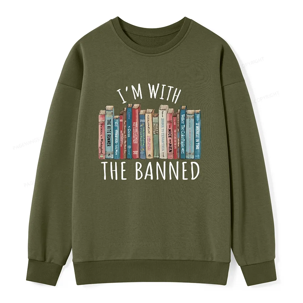 Pagewings I'm With The Banned Unisex Sweatshirt