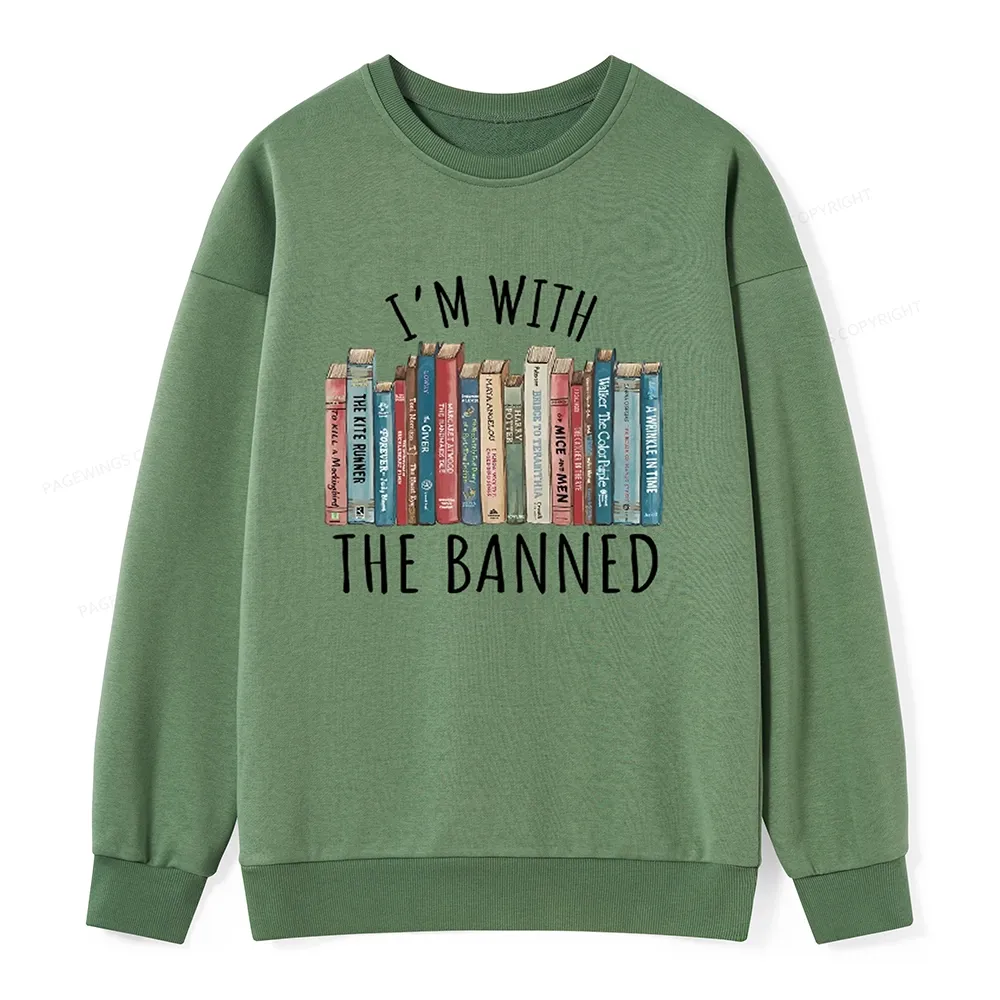 Pagewings I'm With The Banned Unisex Sweatshirt
