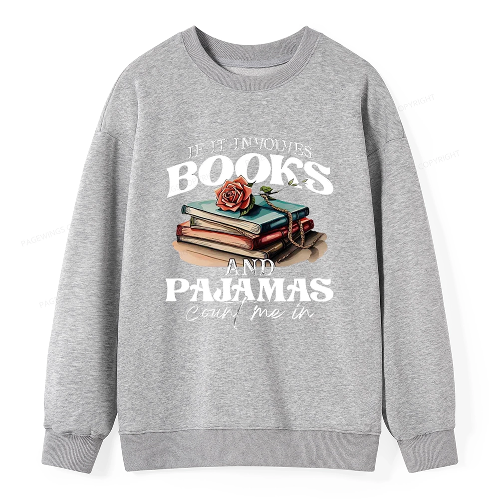 Pagewings Books And Pajamas Unisex Classic Sweatshirt