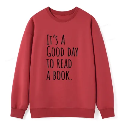 Pagewings It's A Good Day To Read A Book Unisex Classic Sweatshirt