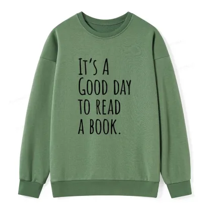 Pagewings It's A Good Day To Read A Book Unisex Classic Sweatshirt