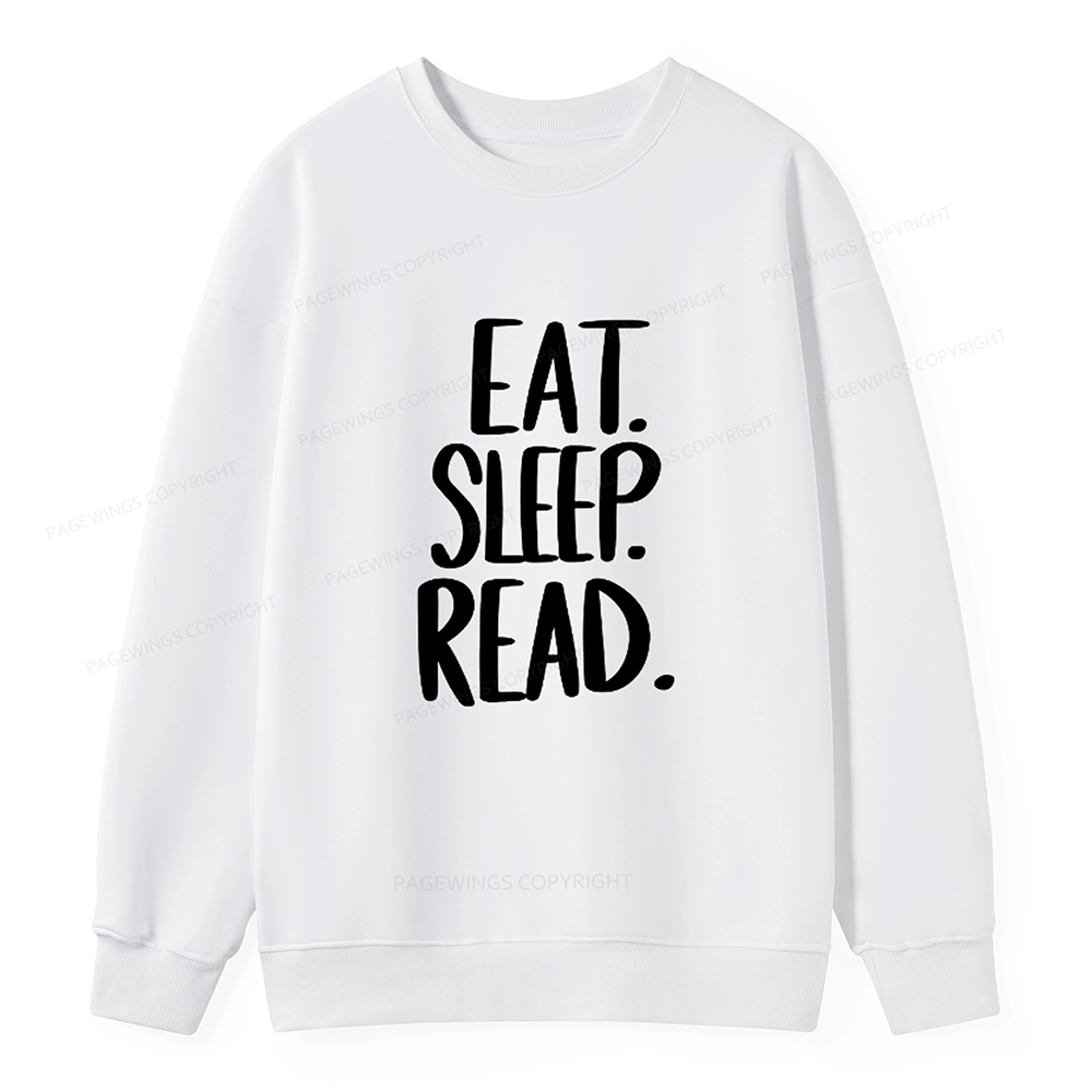 Pagewings Eat Sleep Read Unisex Sweatshirt
