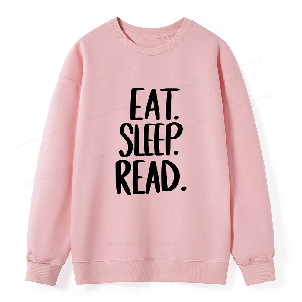 Pagewings Eat Sleep Read Unisex Sweatshirt