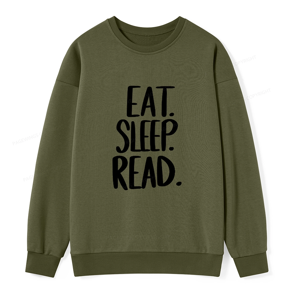 Pagewings Eat Sleep Read Unisex Sweatshirt