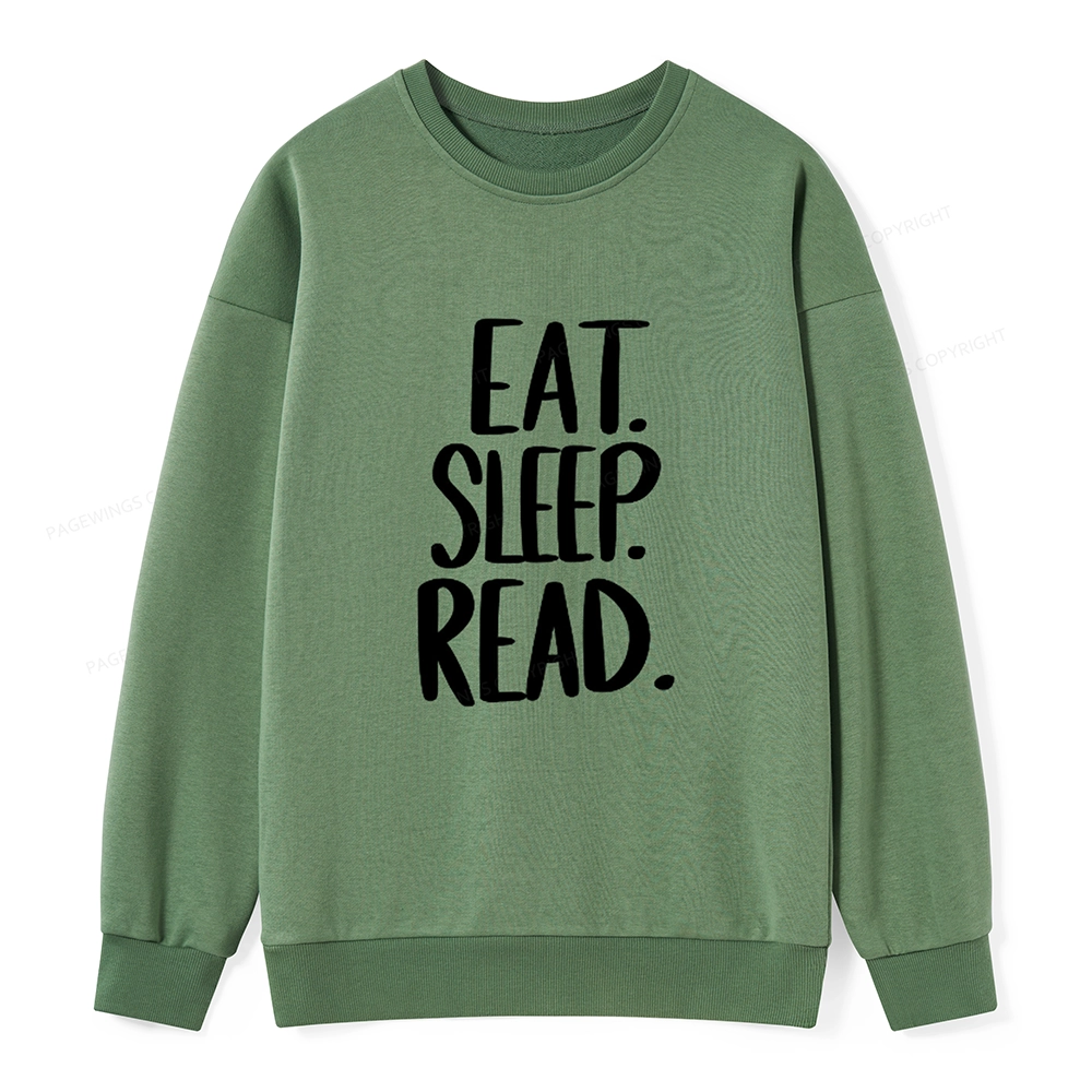 Pagewings Eat Sleep Read Unisex Sweatshirt