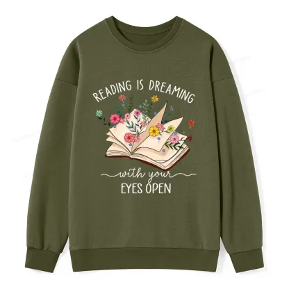 Pagewings Reading Is Dreaming With Your Eyes Open Unisex Classic Sweatshirt