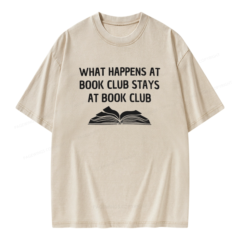 Pagewings What Happens At Book Club Stays At Book Club Unisex Washed T-shirt