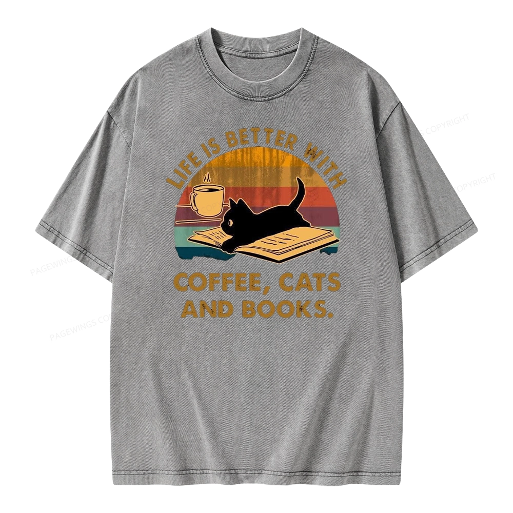 Pagewings Life Is Better With Coffee Cats And Books Unisex Washed T-shirt