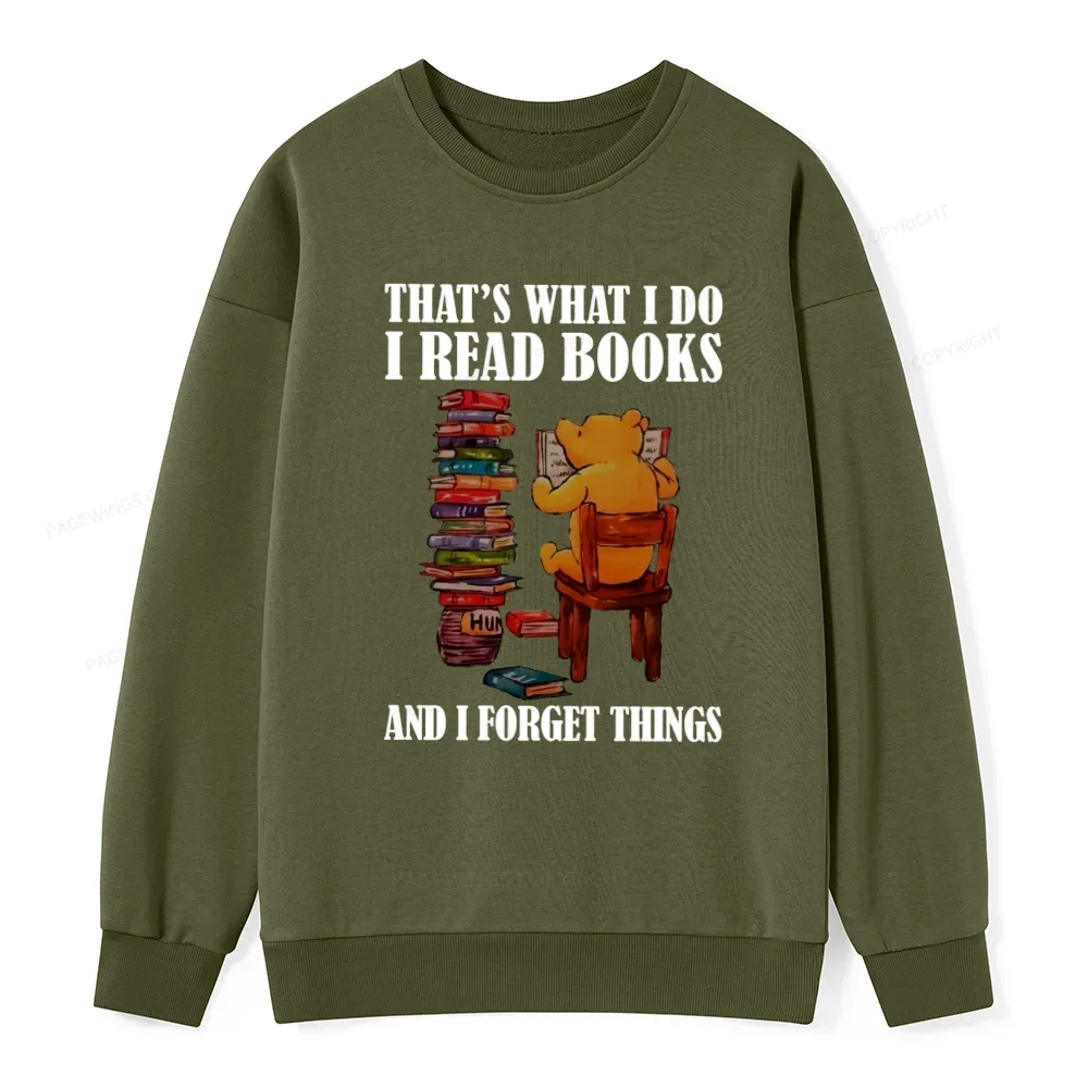 agewings That's What I Do I Read Books Unisex Classic Sweatshirt