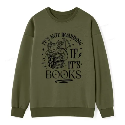 Pagewings It's Not Hoarding If It's Books Unisex Classic Sweatshirt