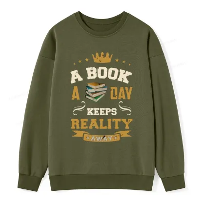 Pagewings A Book A Day Keeps Reality Away Unisex Classic Sweatshirt