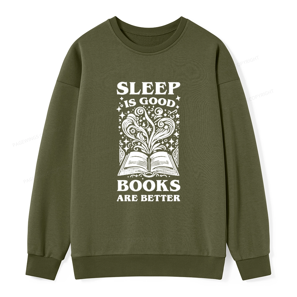 Pagewings Sleep is Good Books are Better Unisex Classic Sweatshirt