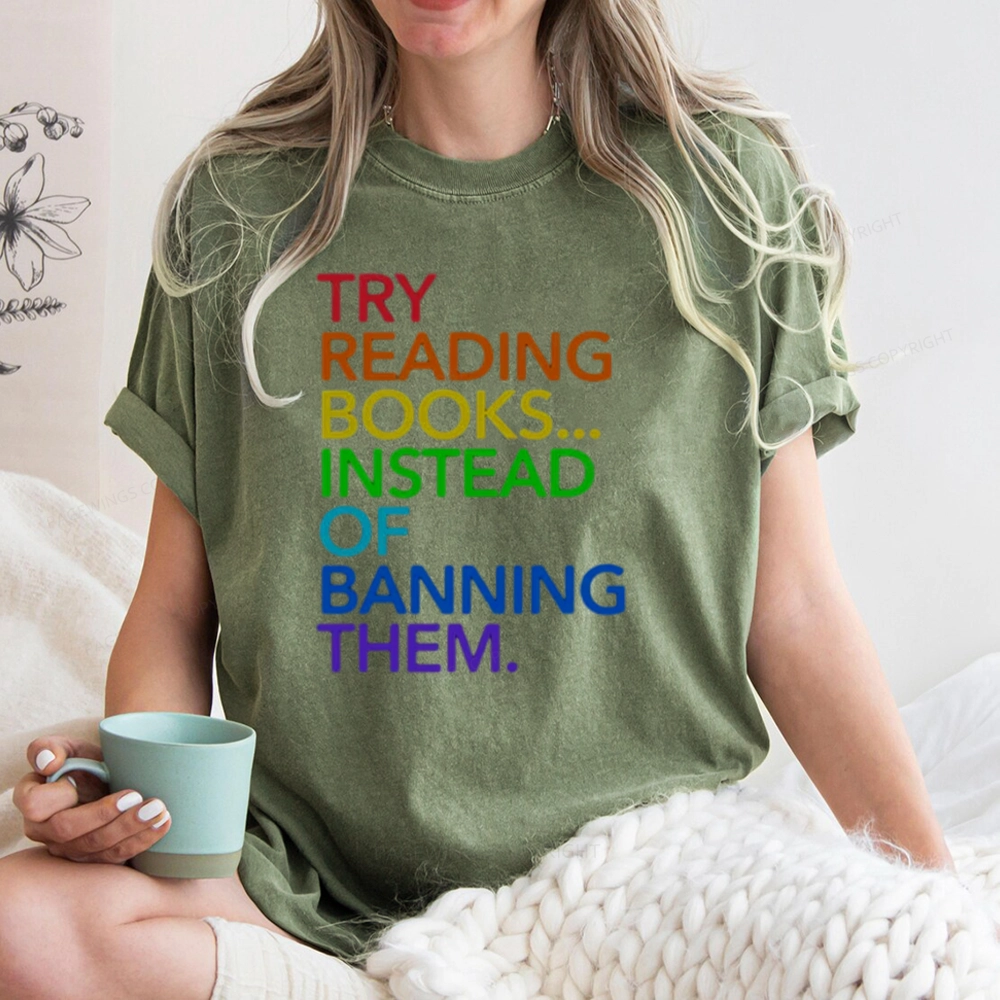 Pagewings Try Reading Books Instead Of Banning Them Unisex Washed T-shirt