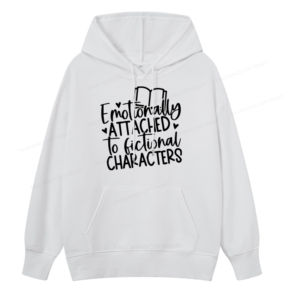 Pagewings Emotionally Attached To Fictional Characters Unisex Classic Hoodie