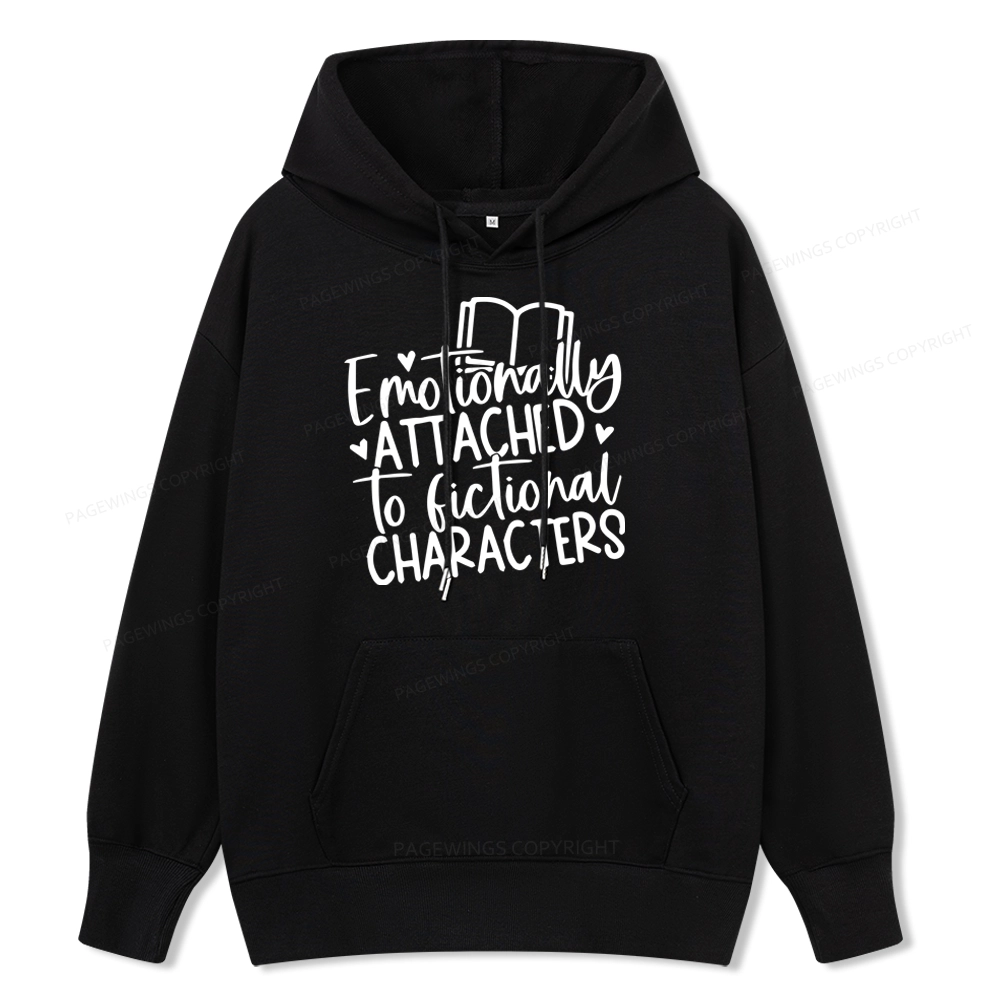 Pagewings Emotionally Attached To Fictional Characters Unisex Classic Hoodie