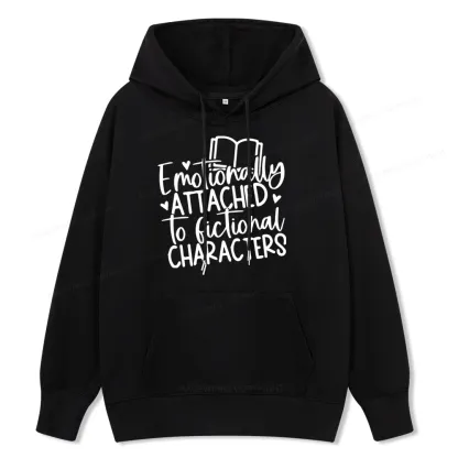 Pagewings Emotionally Attached To Fictional Characters Unisex Classic Hoodie